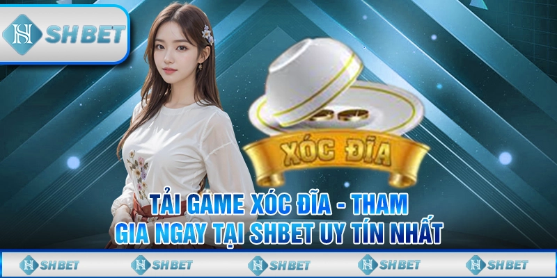 tải game xóc đĩa