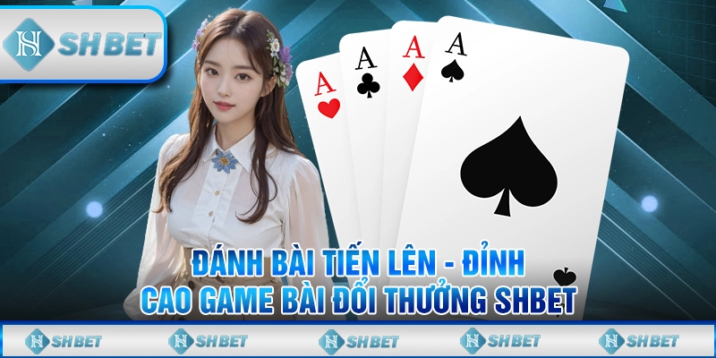 đánh bài tiến lên